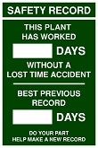 Safety Record sign - Days this plant has worked without an accident 